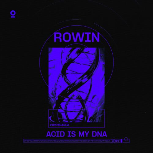  Rowin - ACID IS MY DNA (2024) 