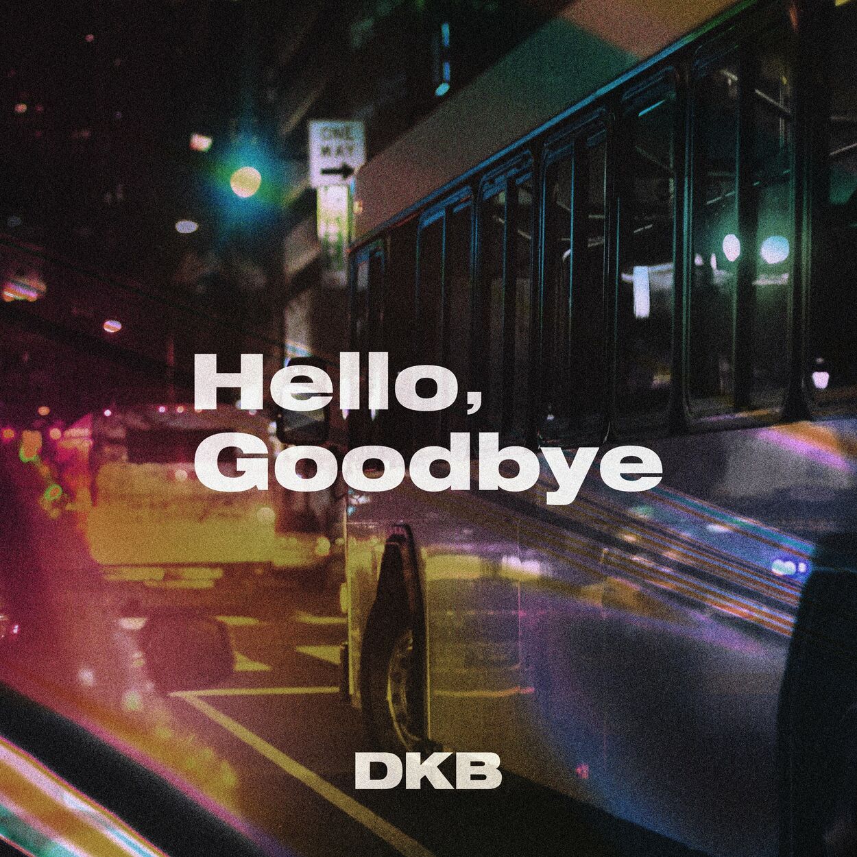 DKB – Hello, Goodbye (Rollercoaster) – Single