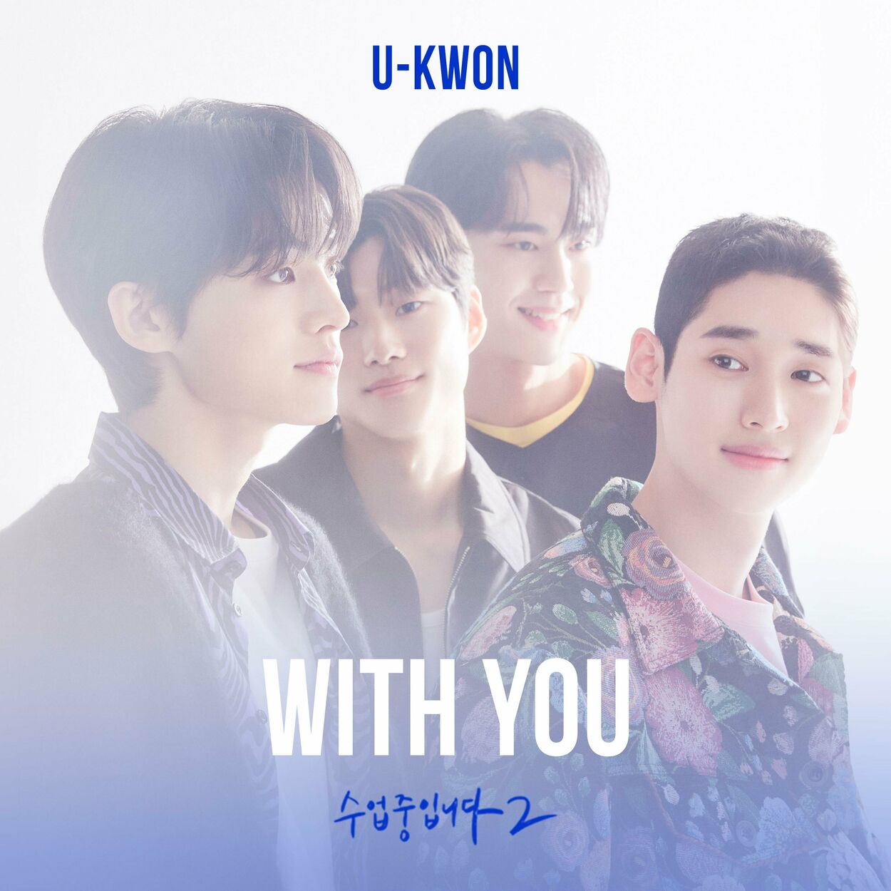 U-KWON – With You (Loveclass 2 Original Soundtrack) – Single