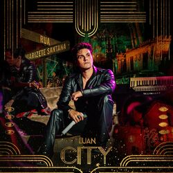 Luan Santana – LUAN CITY RUA MARIZETE SANTANA (Ao Vivo) 2022 CD Completo