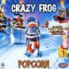 CRAZY FROG - POP CORN