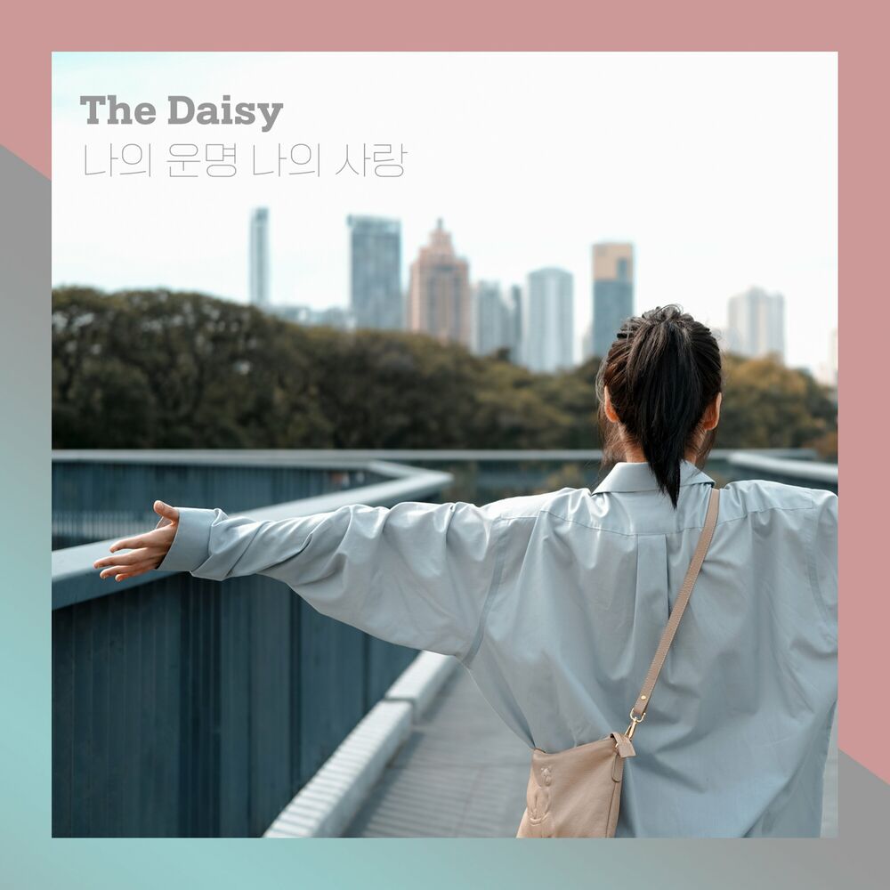The Daisy – My destiny, my love – Single