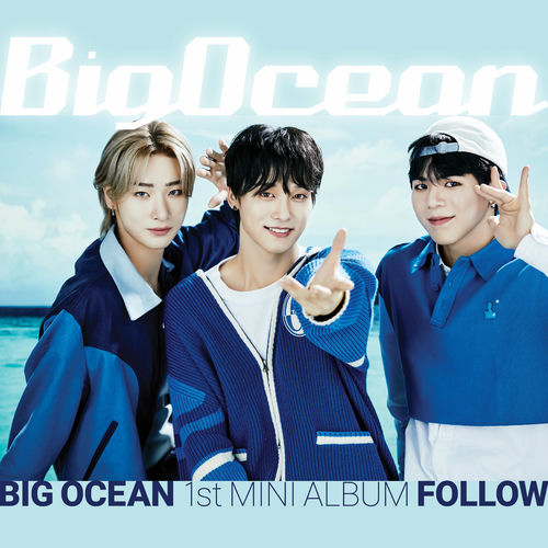 Big Ocean – Follow – EP
