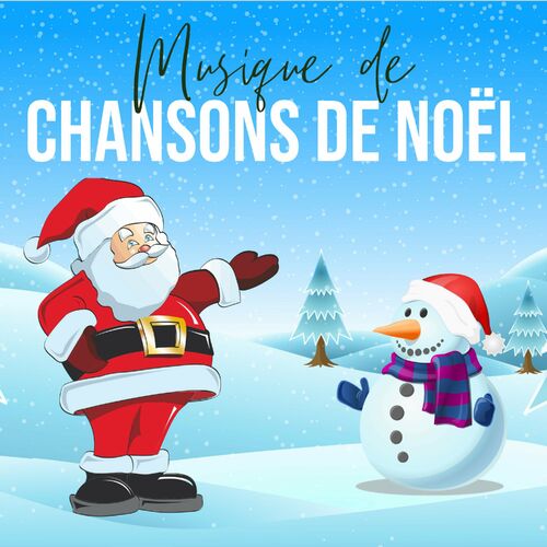 Chansons de Noël et Chants de Noël