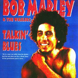 Bob Marley & The Wailers - Talkin' Blues