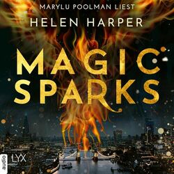 Magic Sparks - Firebrand-Reihe, Teil 1 (Ungekürzt) Audiobook