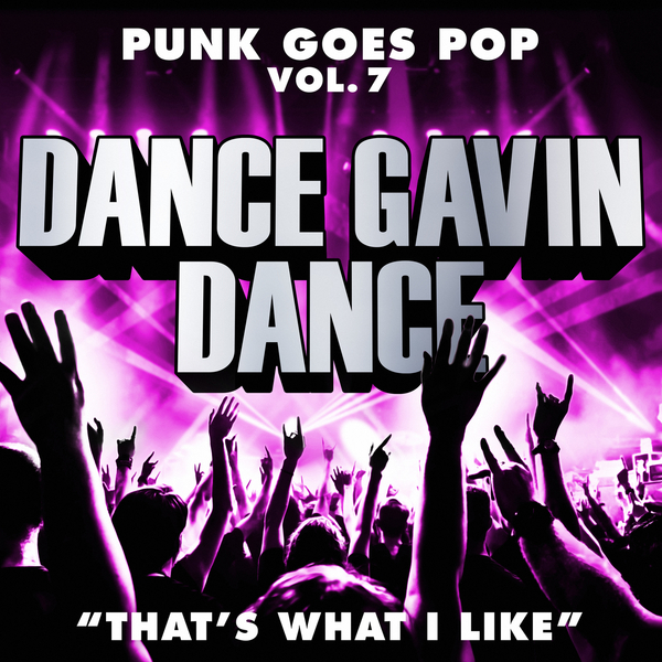 Dance Gavin Dance - That's What I Like [single] (2017)