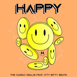 Happy (feat. Itty Bitty Beats)