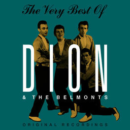 Dion The Belmonts That S My Desire Listen On Deezer