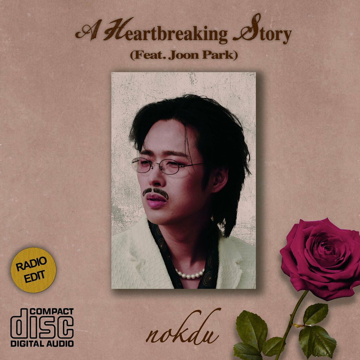 Nokdu – A Heartbreaking Story – Single