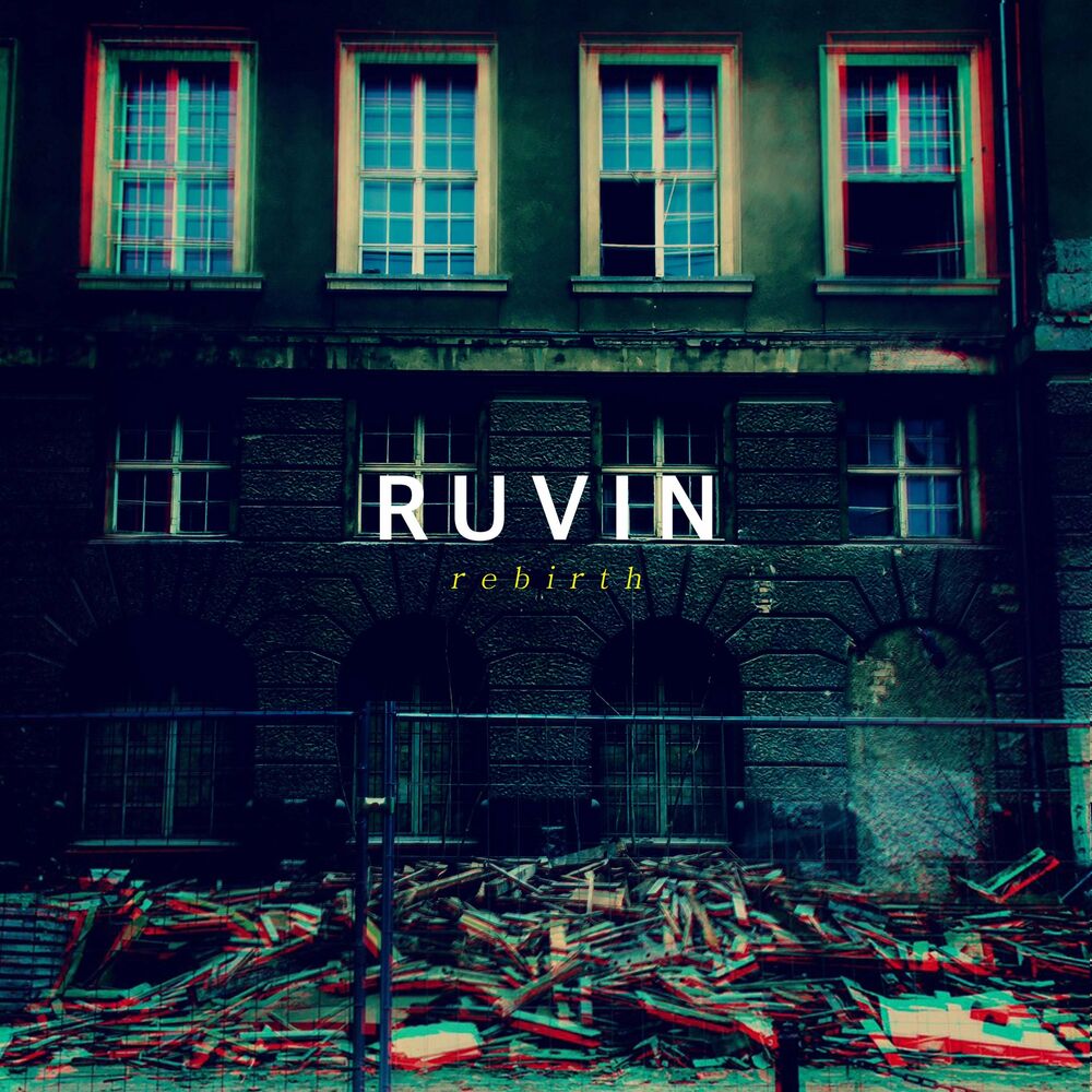 RUVIN – Rebirth