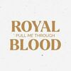 Royal Blood - Pull Me Through