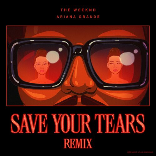 Save Your Tears (Remix) - The Weeknd