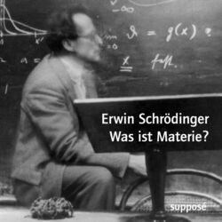 Was ist Materie? (Originaltonaufnahmen 1949/1952)