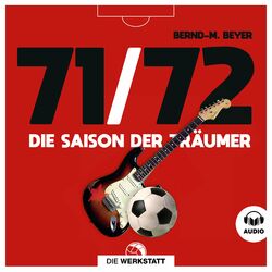 71/72 (Die Saison der Träumer) Audiobook