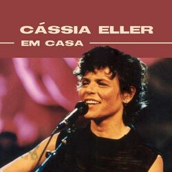 Download CD Cássia Eller – Cássia Eller Em Casa 2020