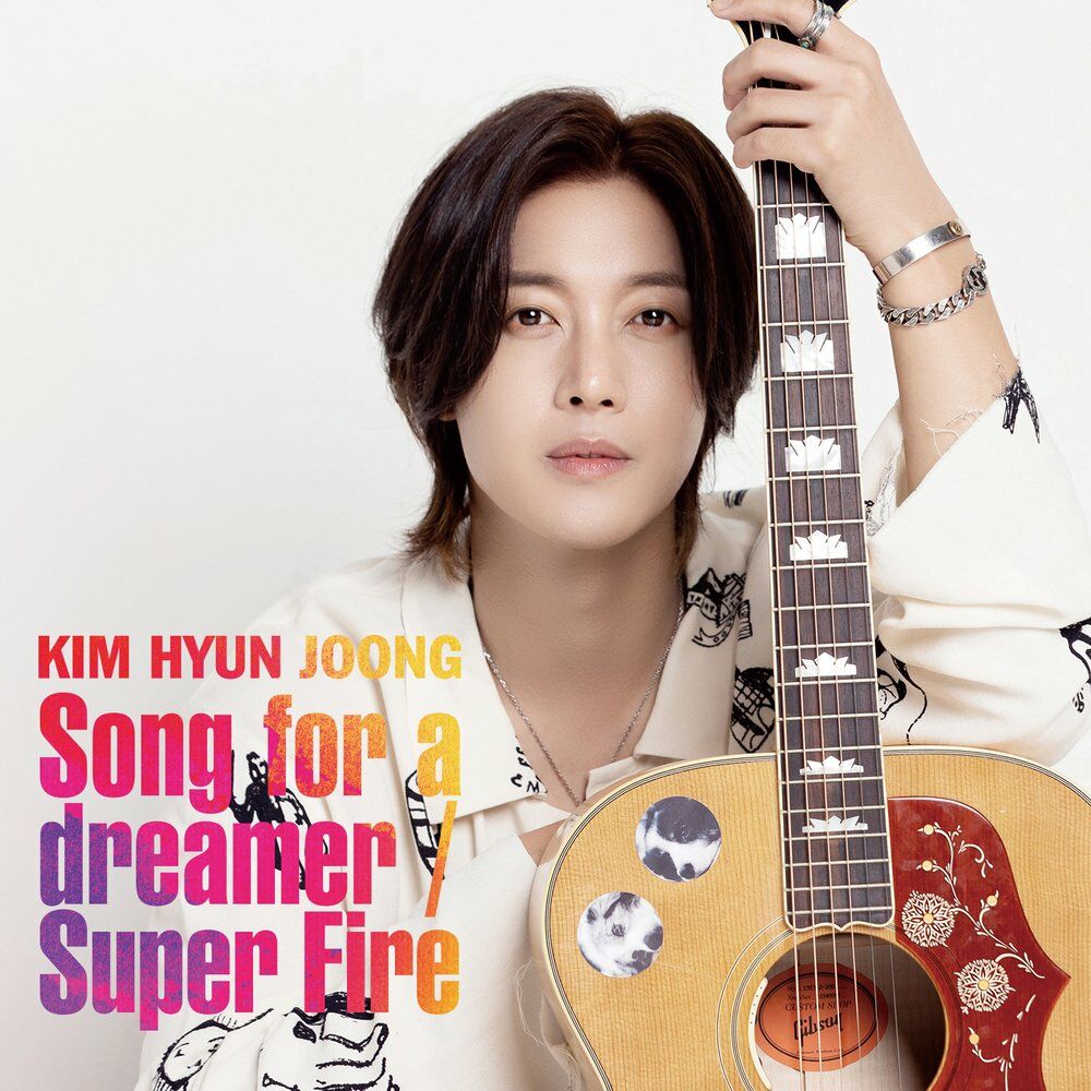 Kim Hyun Joong – Song for a dreamer – Single