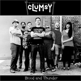 Clumsy Blood And Thunder Lyrics And Songs Deezer deezer