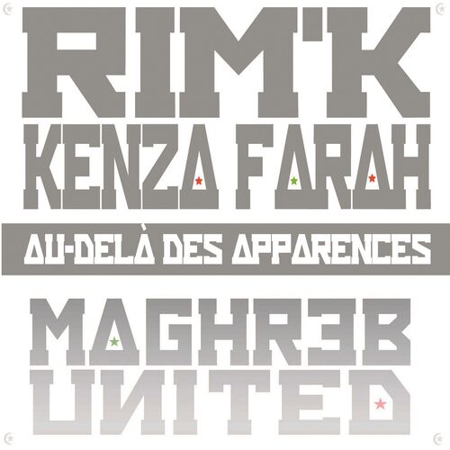 Au-delà des apparances (Maghreb United) - Rim'K