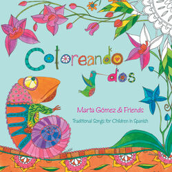 Coloreando dos: Traditional Songs for Children in Spanish