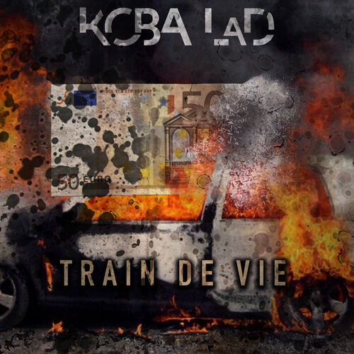 Train de vie - Koba LaD