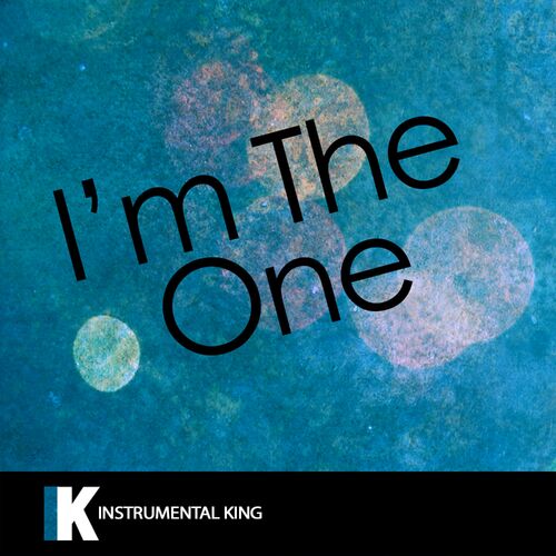 Instrumental King I M The One In The Style Of Dj Khaled Feat Justin Bieber Quavo Chance The Rapper Lil Wayne Karaoke Version Lyrics And Songs Deezer