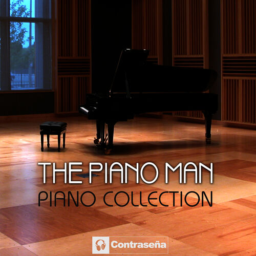 The Piano Man - Piano Collection: lyrics and songs | Deezer