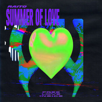 Raito Summer Of Love Rave Mix Listen With Lyrics Deezer