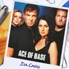 ACE OF BASE - UNSPEAKABLE