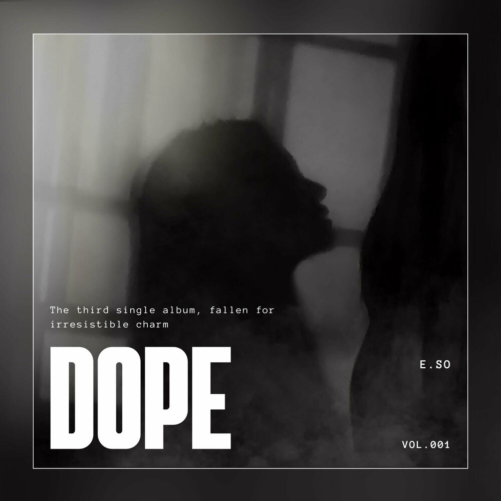 E.SO – Dope – Single