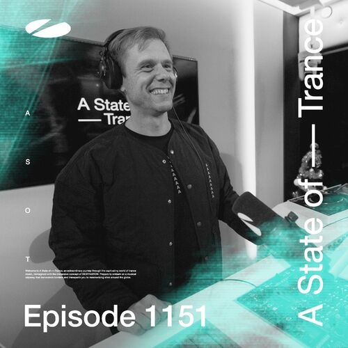 ASOT 1151 - A State of Trance Episode 1151 - Armin van Buuren
