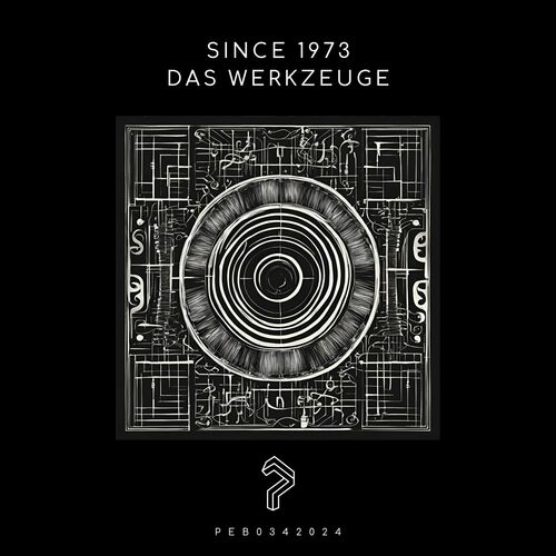 Since 1973 - Das Werkzeuge (2024)