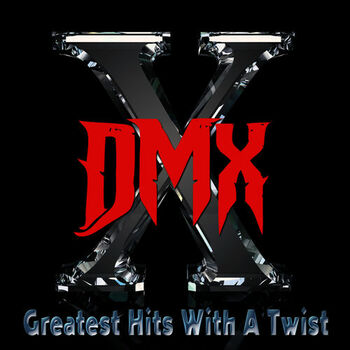 Dmx X Gon Give It To Ya Re Recorded Listen With Lyrics Deezer