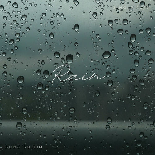 Sung Su Jin – Rain – Single