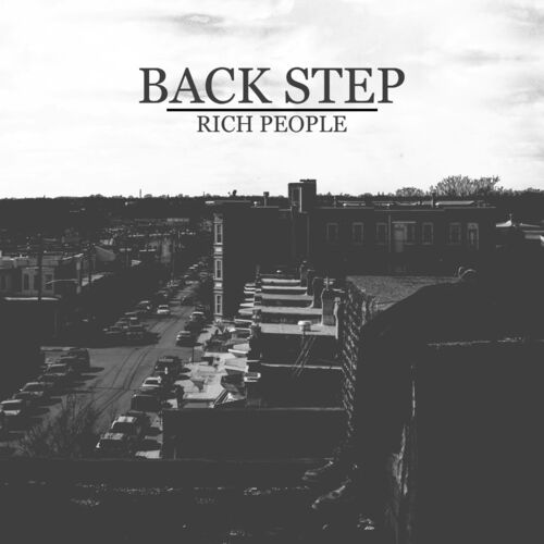 Back Step by Rich People - Reviews & Ratings on Musicboard