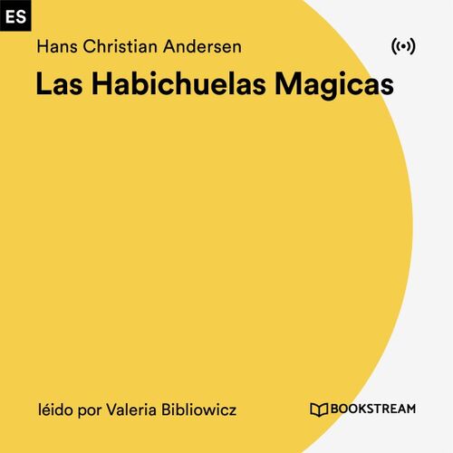 500x500 - Bookstream Audiolibros, Hans Christian Andersen & Valeria Bibliowicz - Las Habichuelas Magicas - (Audiolibro Voz Humana)