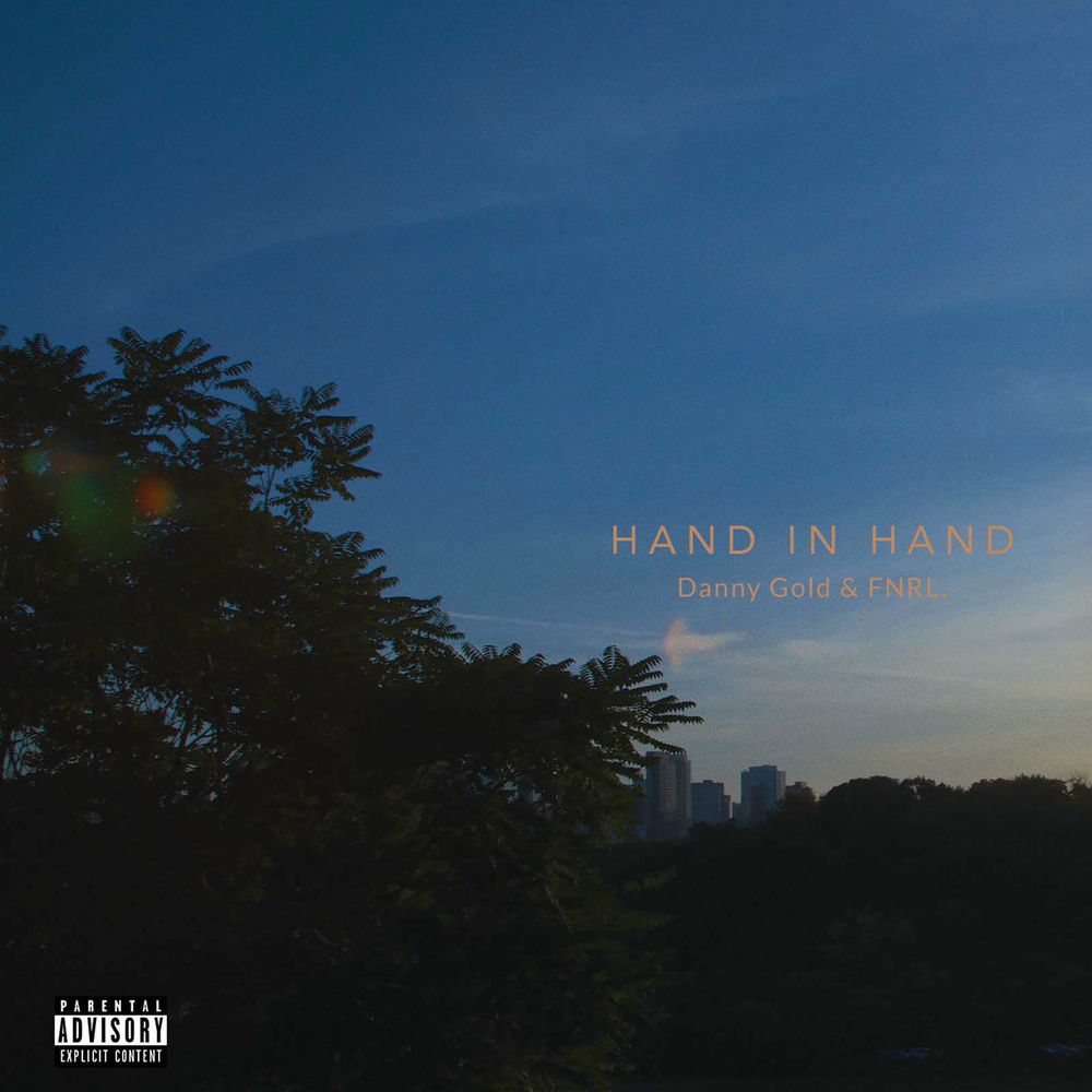 Danny Gold & FNRL. – Hand In Hand – EP