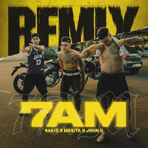 7 AM (Remix) - 44 Kid