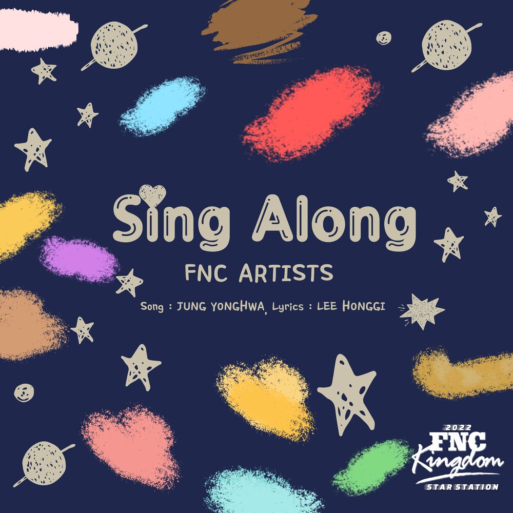 FNC ARTISTS – Sing Along – Single