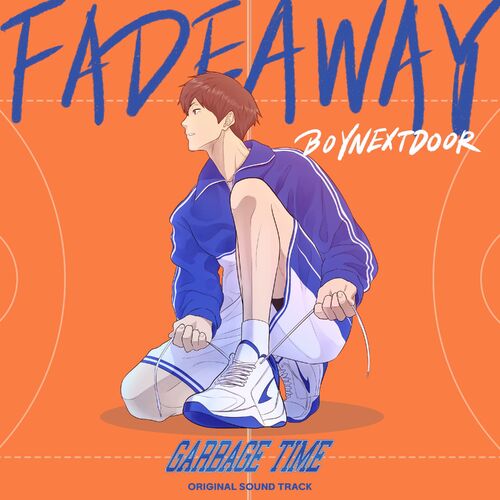 BOYNEXTDOOR – Fadeaway (From “GARBAGE TIME”) – Single