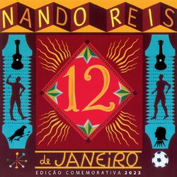 Download Nando Reis - 12 de Janeiro (Edição Comemorativa 2023) 1995