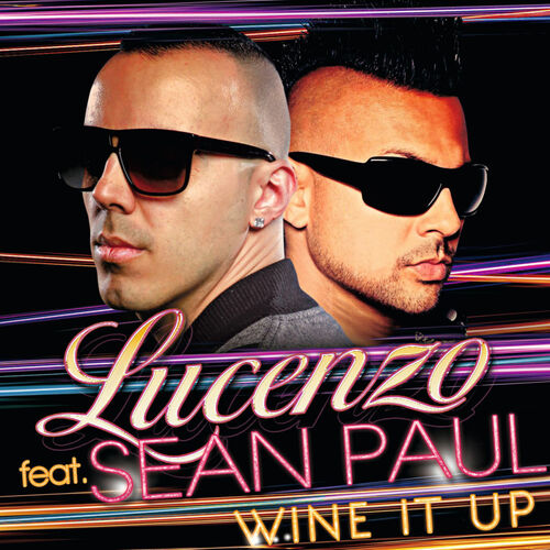 Wine It Up - Lucenzo