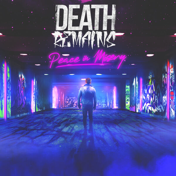 Death Remains - Peace in Misery [single] (2019)