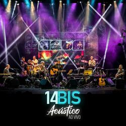 Download 14 Bis - Acústico (Ao Vivo) 2020