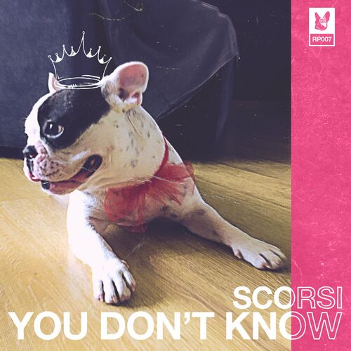 You Don't Know - Scorsi