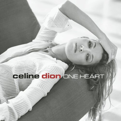 One Heart - Céline Dion