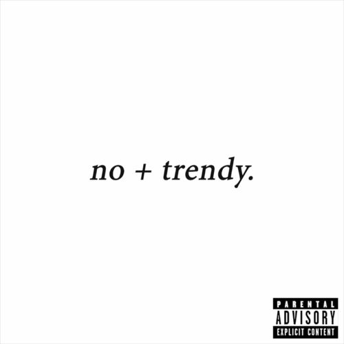 no+trendy - MC Buzzz