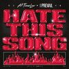 All Time Low feat. I Prevail - HATE THIS SONG