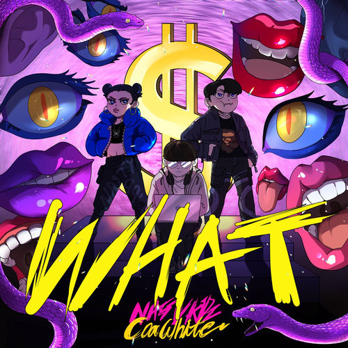 99′ Nasty Kidz, Coa White – WHAT – Single