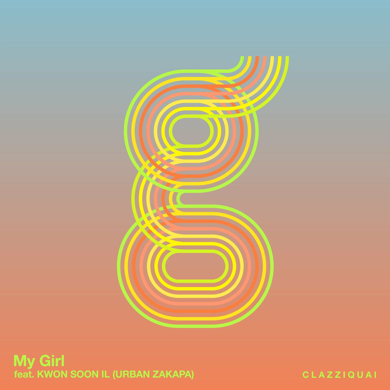 Clazziquai – My Girl (feat. KWON SOON IL (Urban Zakapa)) – Single